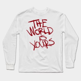 The World Is Yours- Red Long Sleeve T-Shirt